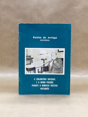 kaulza-de-arriaga-general-a-conjuntura-nacional-e-a-minha-posicao-perante-o-momento-politico-portugues-1