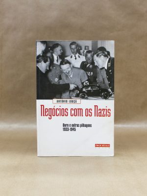 negocios-com-os-nazis-antonio-louca-2