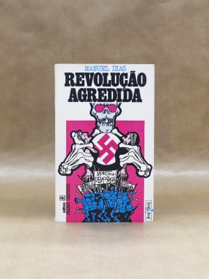revolucao-agredida-manuel-dias-2