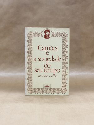 camoes-e-a-sociedade-do-seu-tempo-armando-castro-1