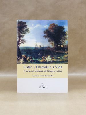 entre-a-historia-e-a-vida-antonio-horta-fernandes-1