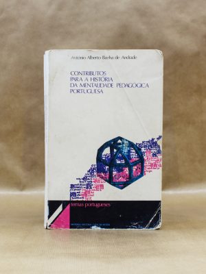 temas-portugueses-contributos-para-a-historia-da-emntalidade-pedagogica-portuguesa