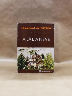 a-la-e-a-neve-ferreira-de-castro-1