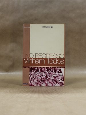 no-regresso-vinham-todos-vasco-lourenco