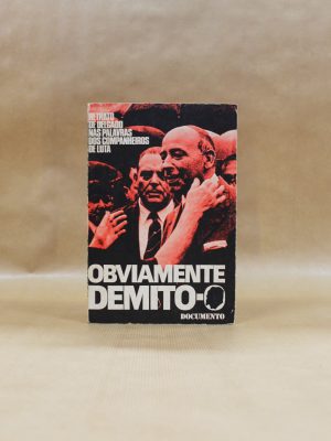 humberto-delgado-obviamente-demito-o