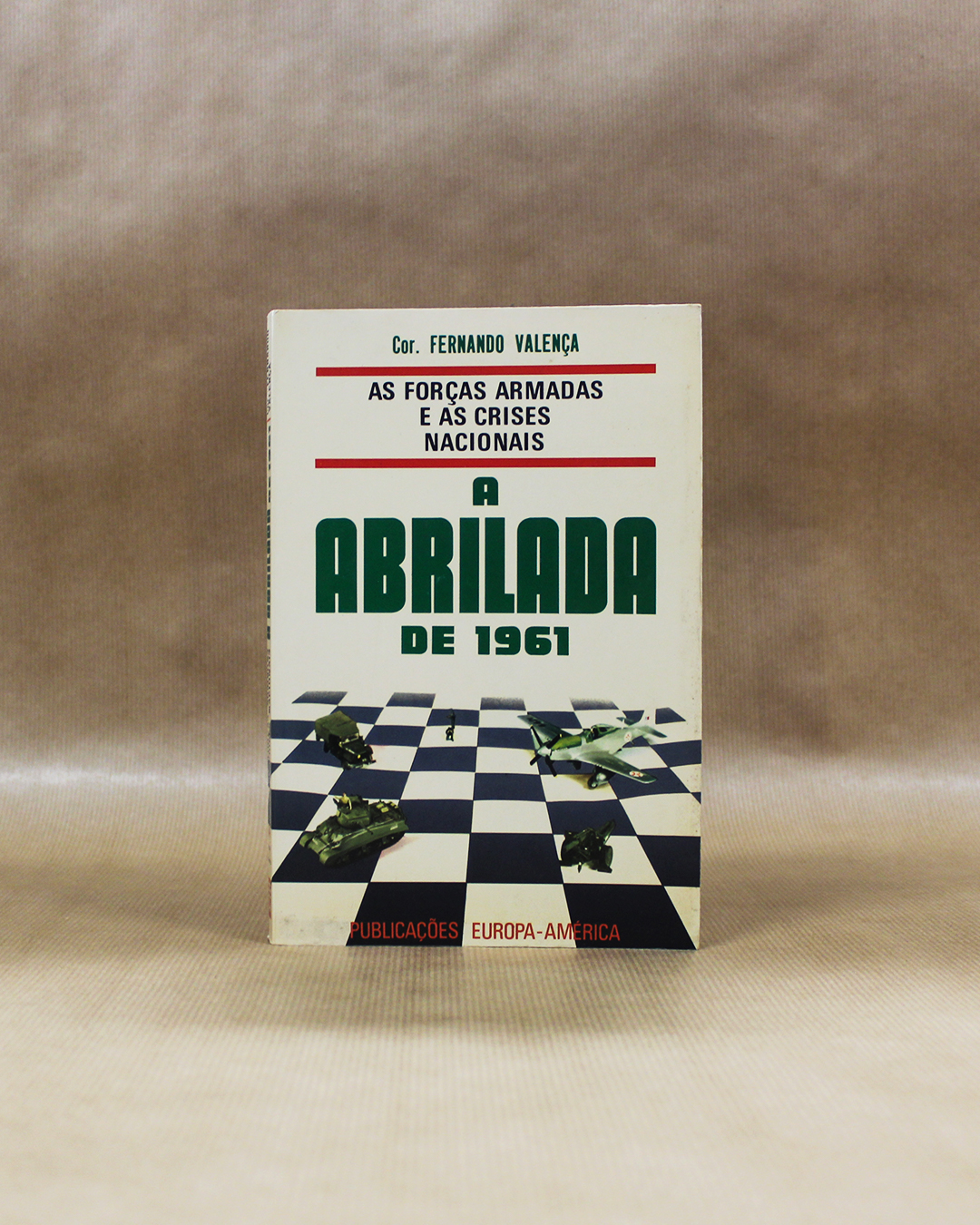 abrilada-de-1961-fernando-valenca abrilada-de-1961-fernando-valenca