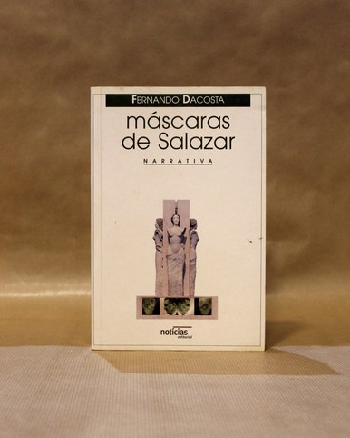 mascaras-de-salazar-fernando-dacosta
