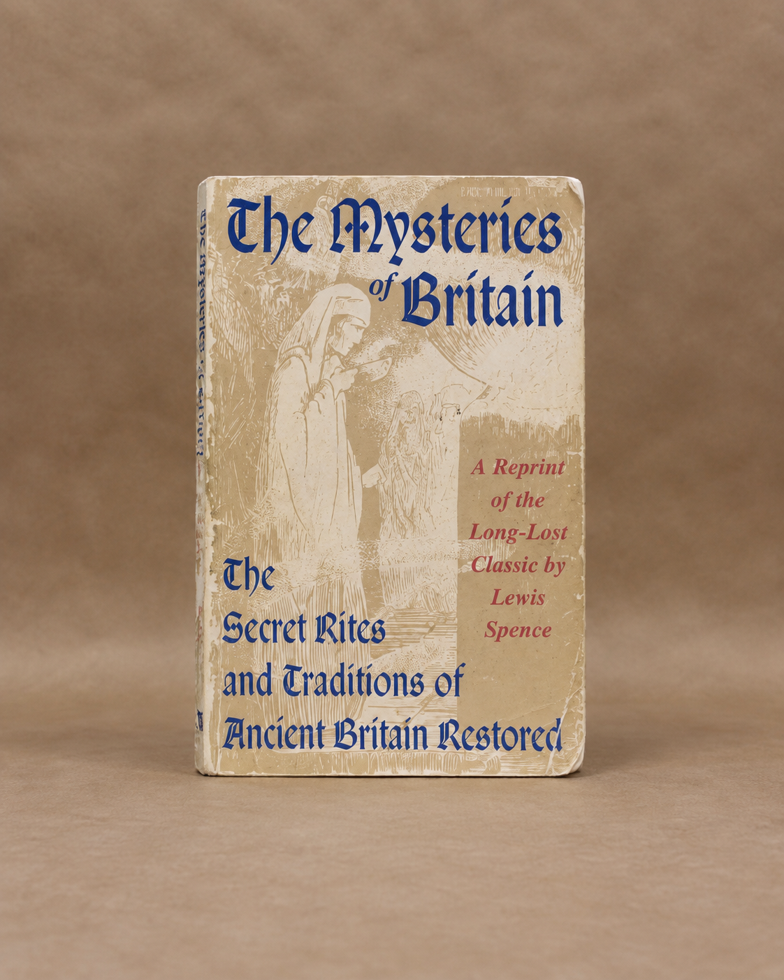 the-mysteries-of-britain-lewis-spence the-mysteries-of-britain-lewis-spence